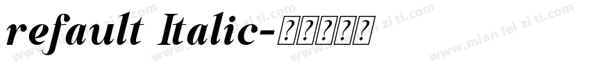 refault Italic字体转换